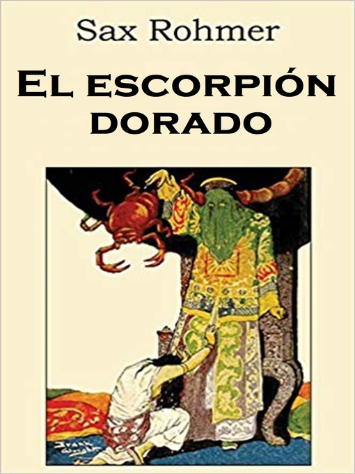 Title details for El escorpión dorado by Sax Rohmer - Available